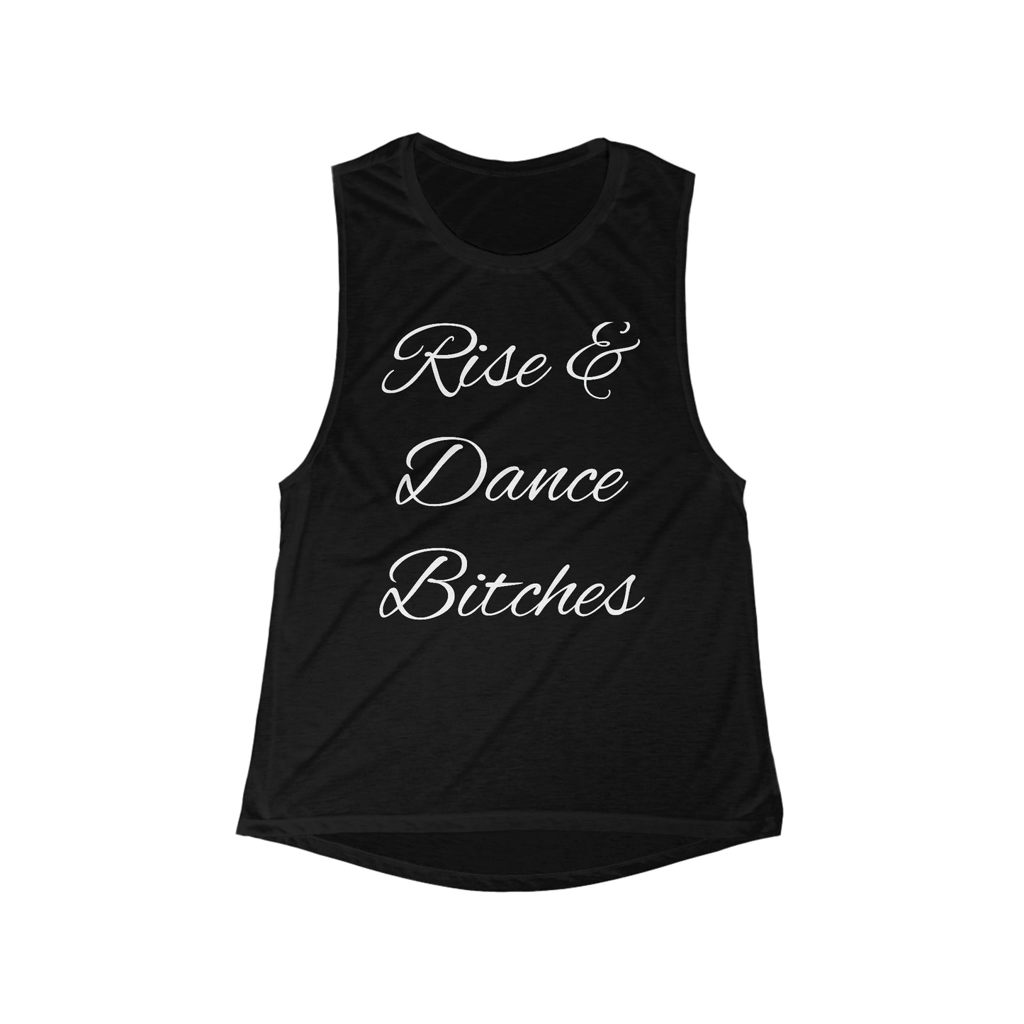 Rise & Dance Bitches-Women's Flowy Scoop Muscle Tank